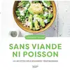 Image de 100 recettes sans viande ni poisson Collectif