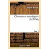 Image de Chansons et monologues. Tome 1 Aristide Bruant