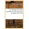Image de Le Mariage à la mode, comédie en 1 acte et en vers. 5e édition