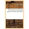 Image de Mes prémices aux dames, poésies et chants