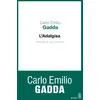 Image de L'Adalgisa - croquis milanais Carlo Emilio Gadda