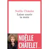 Image de Laisse courir ta main Noëlle Châtelet