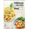 Image de Céréales et graines de santé - 80 recettes pour se faire du bien Béatrice Vigot-Lagandré