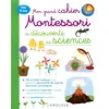 Image de Mon grand cahier Montessori d'initiation aux sciences Collectif