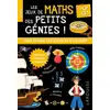 Image de Les jeux de maths et logique des petits génies ! : du CP au CE1 Mathieu Quenee