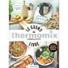 Image de Thermomix - le grand livre - 120 nouvelles recettes Bérengère Abraham, Fabrice Besse