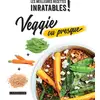 Image de Les meilleures recettes inratables ! veggie ou presque Collectif