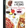 Image de Recettes à IG bas avec Cake factory Juliette Lalbaltry
