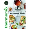 Image de Thermomix : Petits plats en moins de 30 minutes Aline Princet, Isabelle Guerre