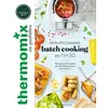 Image de Thermomix : mon programme batch cooking en 1H30 Bérengère Abraham