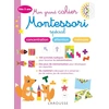Image de Mon grand cahier MONTESSORI 3 - 6 ans spécial mémoire, concentration, attention Collectif