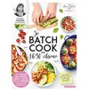 Image de Je batch cook en 1 h 30 chrono Sandra Thomann