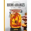 Image de Rhums arrangés : 60 recettes & cocktails Sandrine Houdré-Grégoire