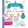 Image de Mes petits ateliers Montessori : mes syllabes à assembler Collectif