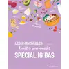 Image de Les inratables : recettes gourmandes spécial IG BAS Collectif