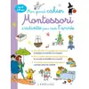 Image de Mon grand cahier MONTESSORI d'activités pour toute l'année Lucille Hasiak, Marie-Loup Bérenger