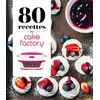 Image de 80 recettes au Cake Factory Collectif