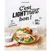 Image de C'est light'ment bon ! 50 recettes gourmandes Sandra Thomann