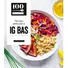 Image de 100 meilleures recettes : Mes bons petits plats à IG bas Collectif
