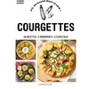 Image de Courgettes : 50 recettes, 5 ingrédients, 3 étapes maxi Amandine Bernardi