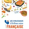 Image de Les inratables de la bonne cuisine française Collectif