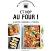 Image de Dis, on mange quoi ce soir ? : Et hop au four ! Amandine Bernardi