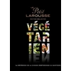 Image de Le Petit Larousse Végétarien Collectif