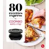 Image de 80 recettes express au Cookeo Extra Crisp Collectif
