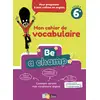 Image de Be a champ : 6e - mon cahier de vocabulaire (édition 2018) Collectif