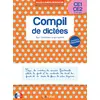 Image de Les cahiers Bordas - Compil de dictées pour s'entraîner à son rythme CE1-CE2 Françoise Lemau, Marie-Christine Olivier