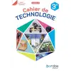 Image de Technologie - 3e - Cahier de l'élève (édition 2026) Adrien Lakomy, Bruno Cirefice, Stéphane Vassort, Raphaël Moreau, Bernard Joly, Jean-Baptiste Desachy, Fabrice Béthune, Yannick Albert, Stéphane Baston, Frédéric Dehove, David Csatho, Guillaume Melliet, Cyrille Maiche, Sébastien Bidaux, Stéphane Coiffier, David Blandin, Frédérique Débée