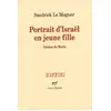 Image de Portrait d'Israël en jeune fille - genèse de Marie Sandrick Le Maguer