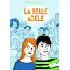 Image de La belle Adèle Marie Desplechin
