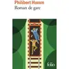 Image de Roman de gare Philibert Humm