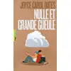 Image de Nulle et Grande Gueule Joyce Carol Oates