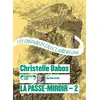 Image de La Passe-miroir Christelle Dabos
