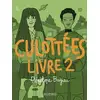 Image de Culottées - des femmes qui ne font que ce qu'elles veulent Tome 2 Pénélope Bagieu