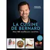 Image de La cuisine de Bernard : mes 50 meilleures recettes Bernard Laurance