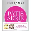 Image de Pâtisserie : toutes les techniques et recettes d'une école d'excellence Ecole Ferrandi