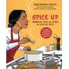 Image de Spice up : embarquez pour un voyage au coeur des épices Beena Paradin Migotto