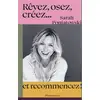 Image de Rêvez, osez, créez... et recommencez Sarah Poniatowski