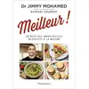 Image de Meilleur ! : 48 recettes industrielles revisitées à la maison Jimmy Mohamed