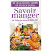 Image de Savoir manger - le guide des aliments (édition 2008-2009) Patrick Serog, Jean-Michel Cohen