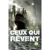 Image de Ceux qui rêvent Pierre Bordage