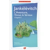 Image de L'aventure, l'ennui, le sérieux chapitre 1 (édition 2017/2018) Vladimir Jankélévitch