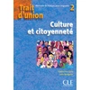Image de Trait d'union - culture et citoyenneté - niveau 2 Lola Bringuier, Catherine Carlo