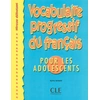 Image de Vocabulaire progessif du français pour les adolescents niveau débutant Sylvie Schmitt