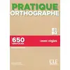 Image de Pratique de l'orthographe - niveau B1-B2 Isabelle Chollet, Jean-Michel Robert