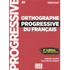 Image de Orthographe progressive débutant + CD 2e édition Nouvelle couverture Isabelle Chollet, Jean-Michel Robert