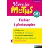 Image de Vivre les maths : CM1 - fichier à photocopier - programme 2016 Collectif
